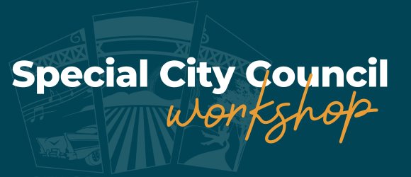 Special City Council Workshop
